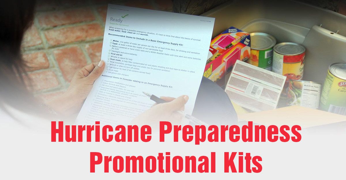 Hurricane Preparedness Promotional Kits