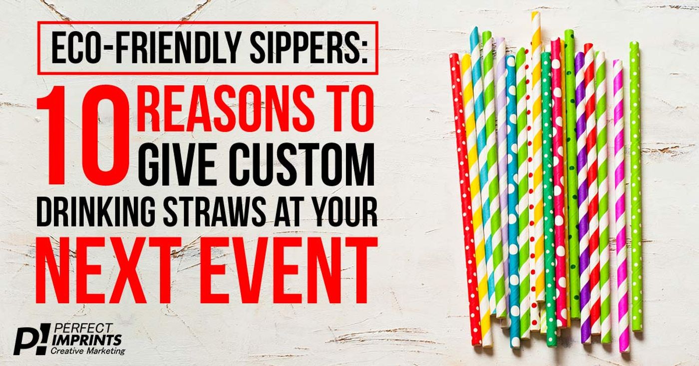 Eco-Friendly Sippers: 10 Reasons to Give Custom Drinking Straws at Your Next Event