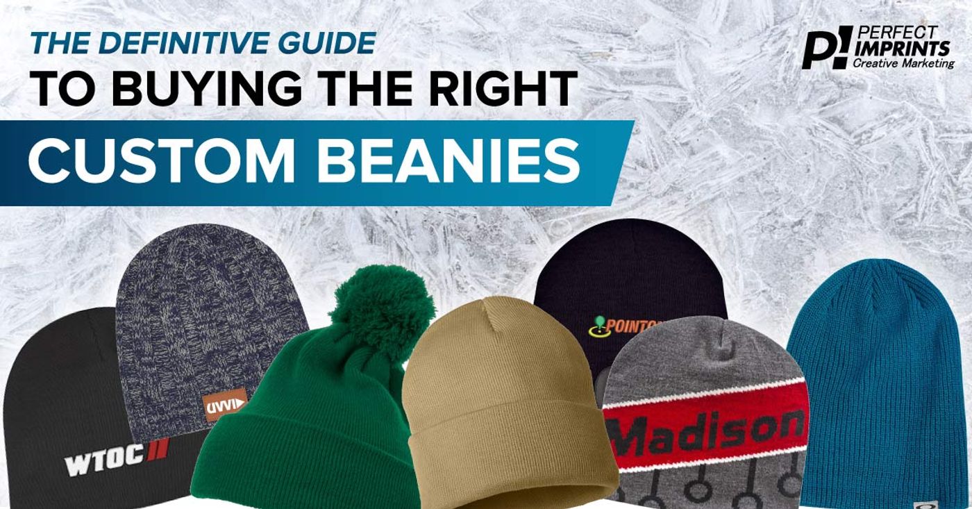 The Definitive Guide to Buying the Right Custom Beanies
