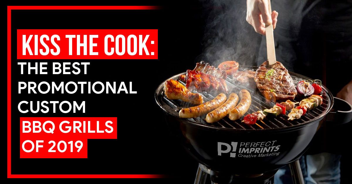 Kiss the Cook: The Best Promotional Custom BBQ Grills