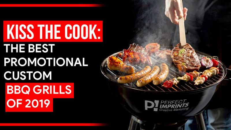 Kiss the Cook: The Best Promotional Custom BBQ Grills