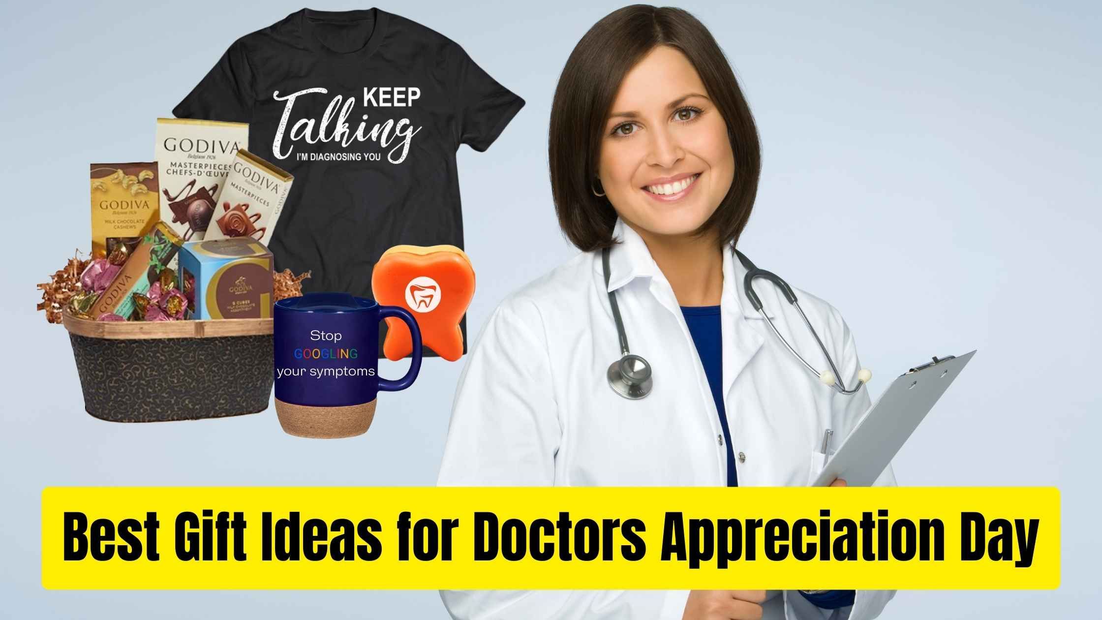 Best Gift Ideas for Doctors Appreciation Day