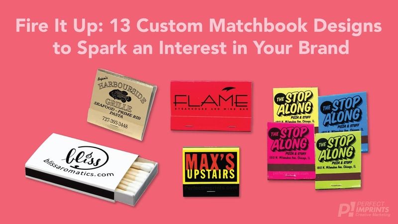 Fire It Up: 13 Custom Matchbook Designs to Spark an Interest in Your Brand