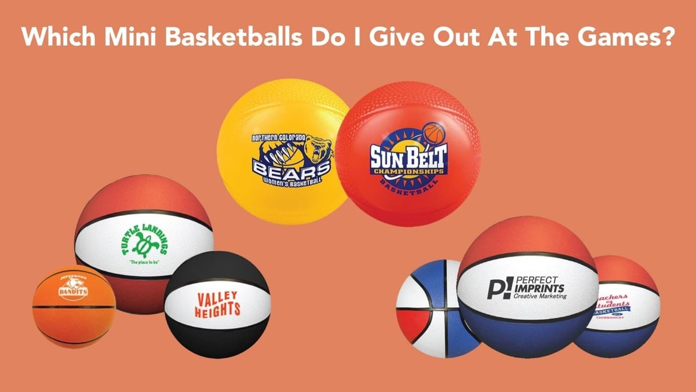 Which Mini Basketballs Do I Give Out At the Games?