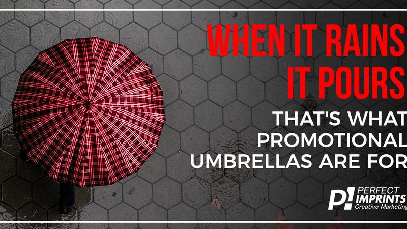 When It Rains, It Pours: That's What Promotional Umbrellas Are For