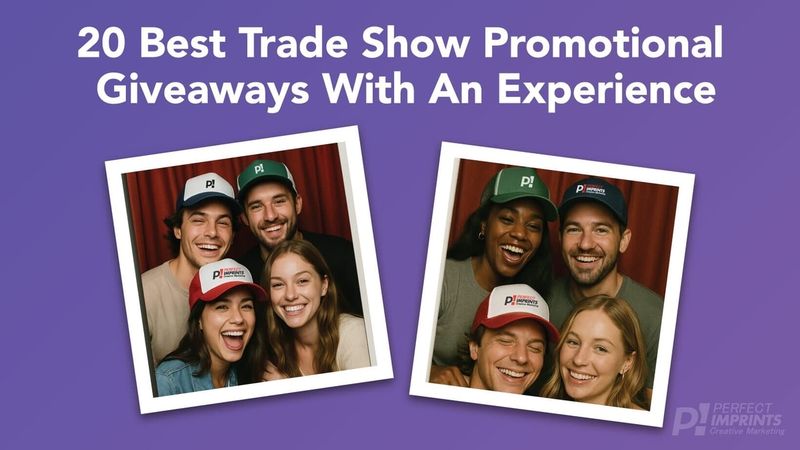 20 Best Trade Show Promotional Giveaways With An Experience