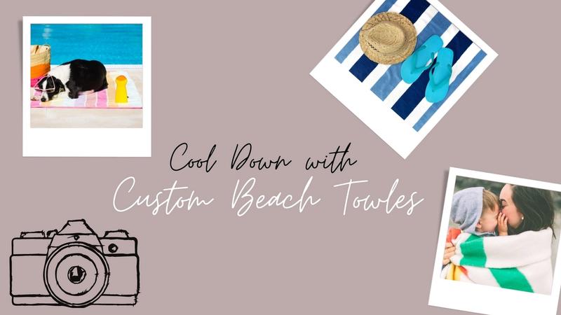 Cool Down With Custom Printed Beach Towels