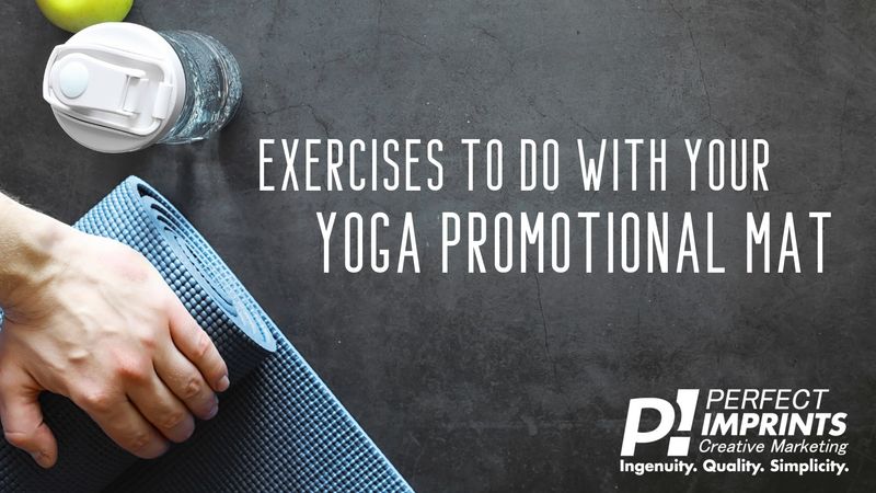 Exercises To Do With Your Yoga Promotional Mats
