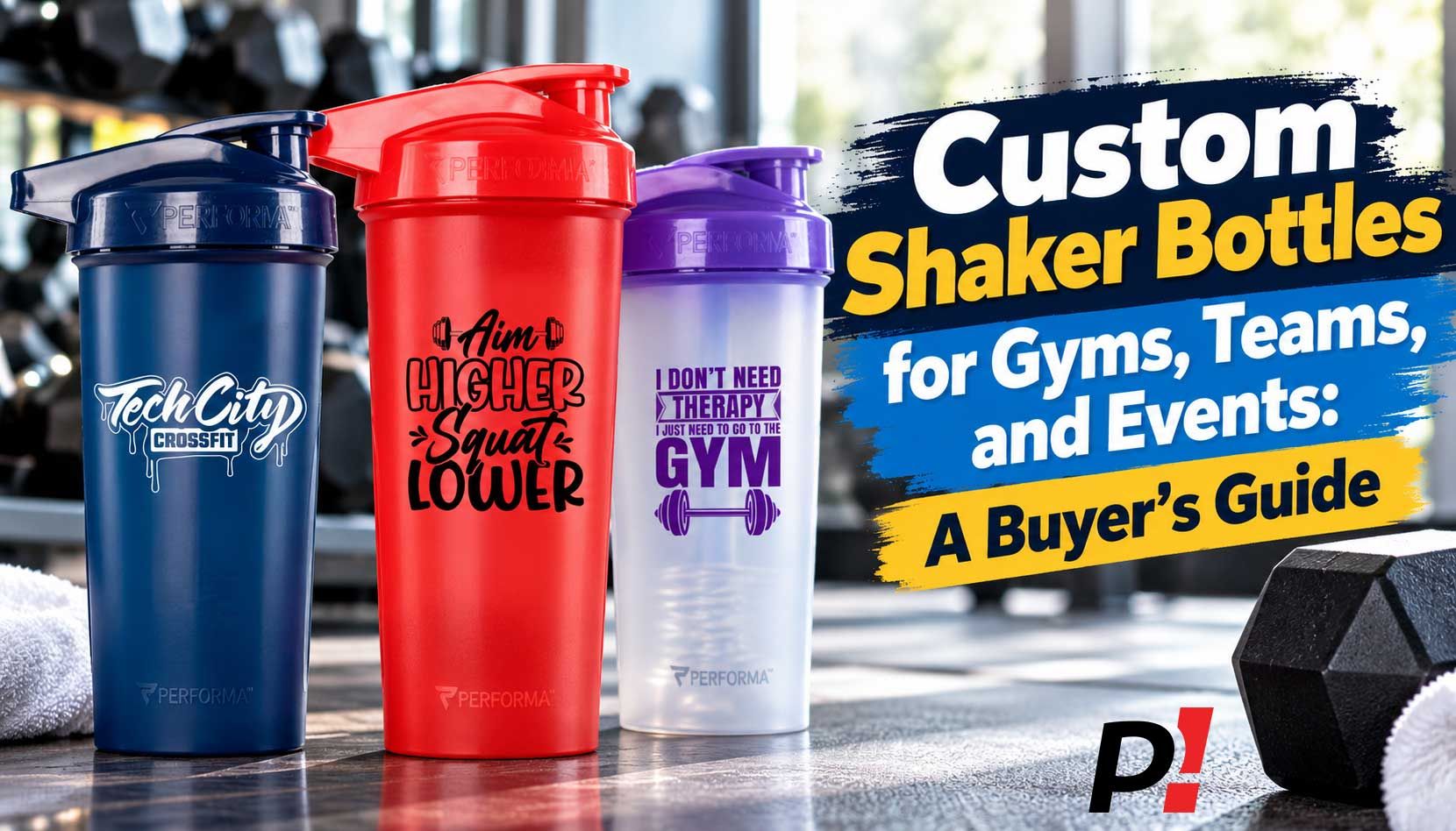 Custom Shaker Bottles for Gyms, Teams, and Events: A Buyer's Guide