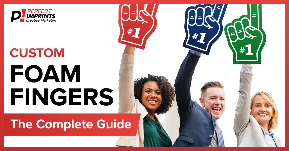 Custom Foam Fingers - The Complete Guide