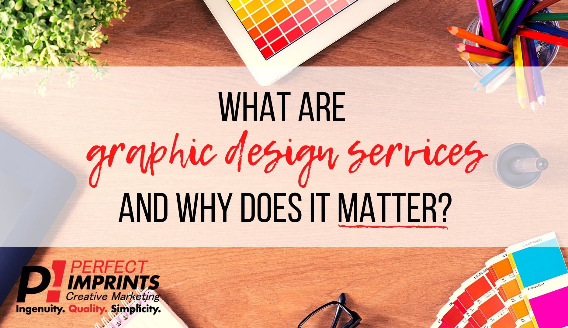 What Are Graphic Design Services And Why Does It Matter?