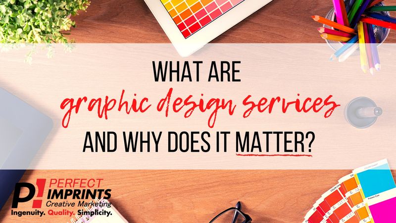 What Are Graphic Design Services And Why Does It Matter?