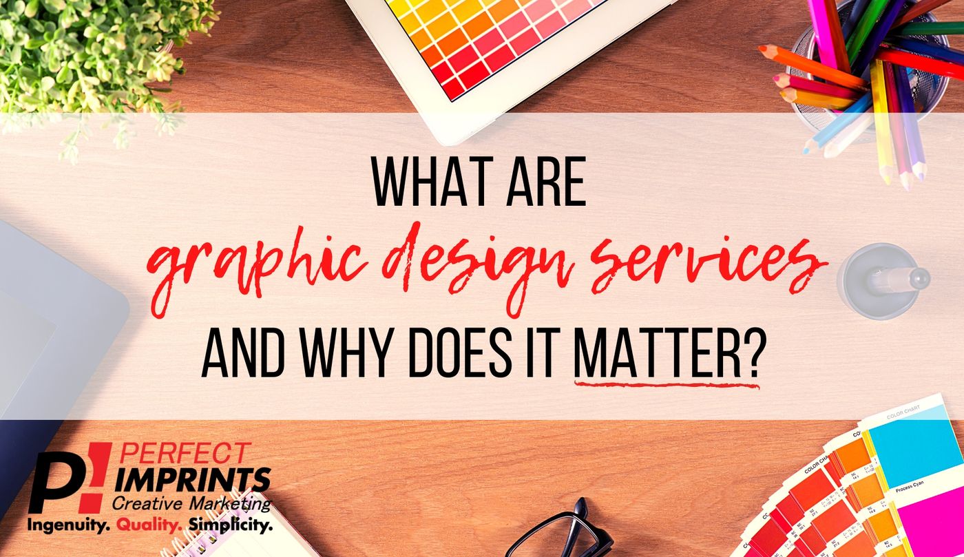 What Are Graphic Design Services And Why Does It Matter?