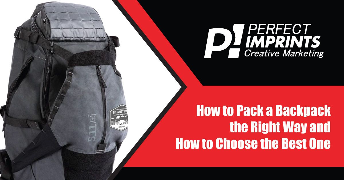 How to Pack a Backpack the Right Way and How to Choose the Best One