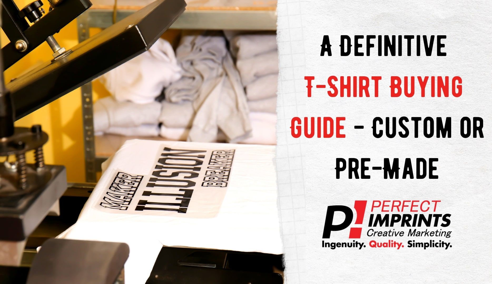 A Definitive T-Shirt Buying Guide - Custom or Pre-Made