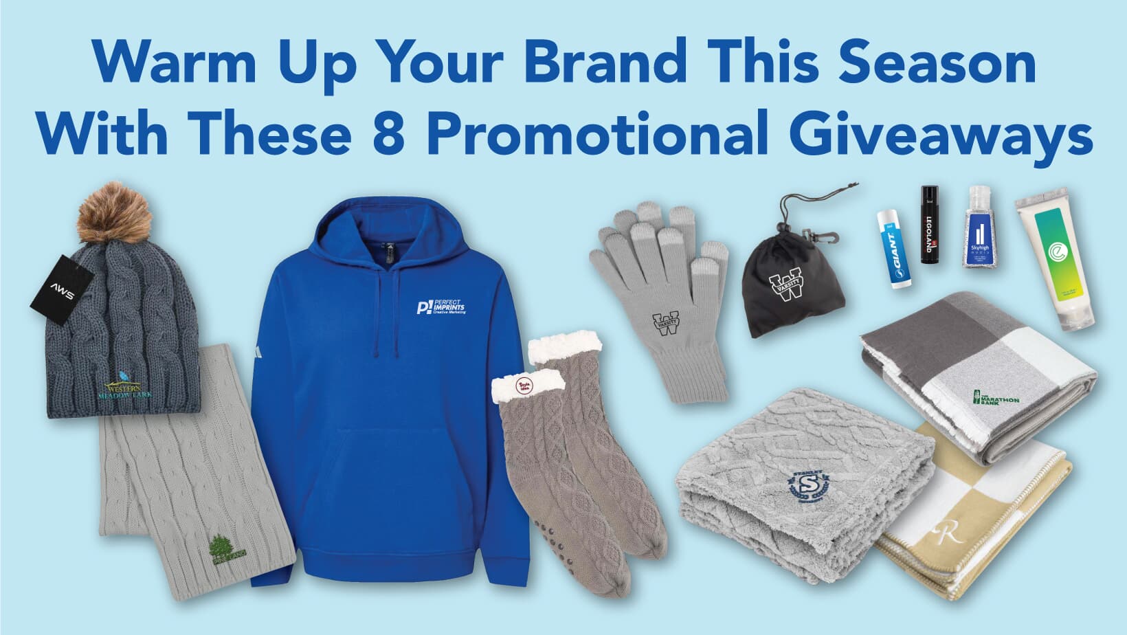 Warm Up Your Brand This Season With These 8 Promotional Giveaways