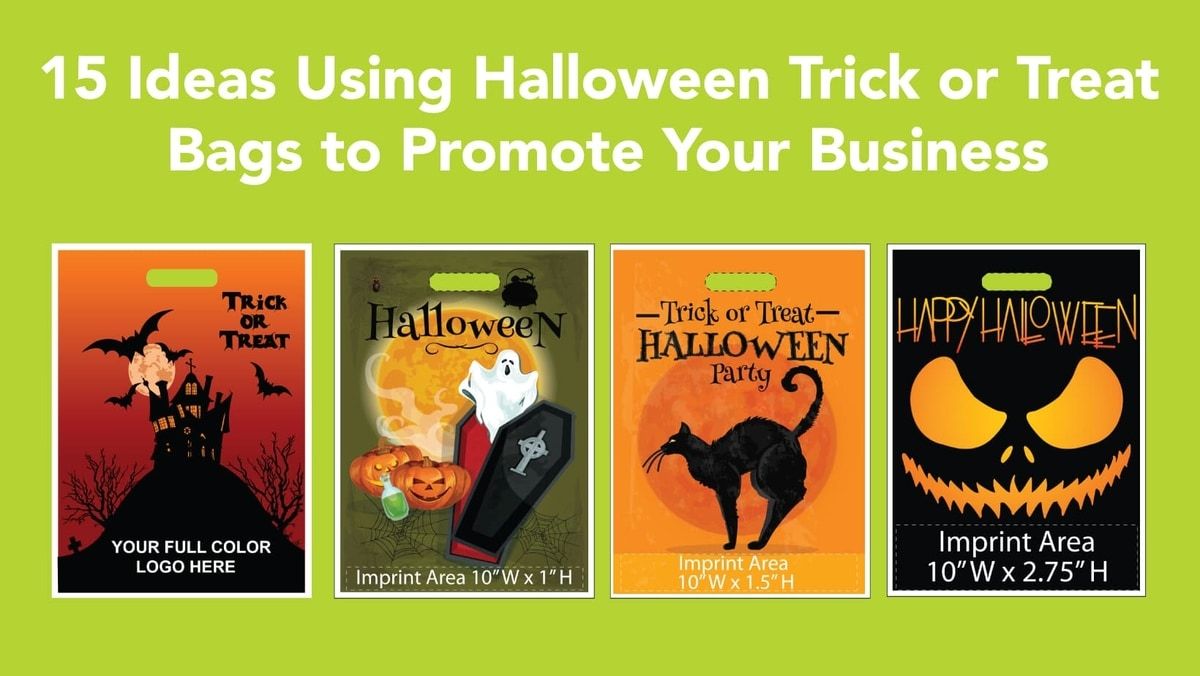 15 Ideas Using Halloween Trick or Treat Bags to Promote Your Business