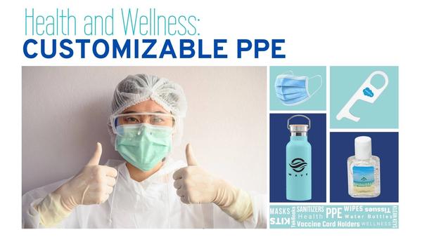 Health and Wellness: Customizable PPE