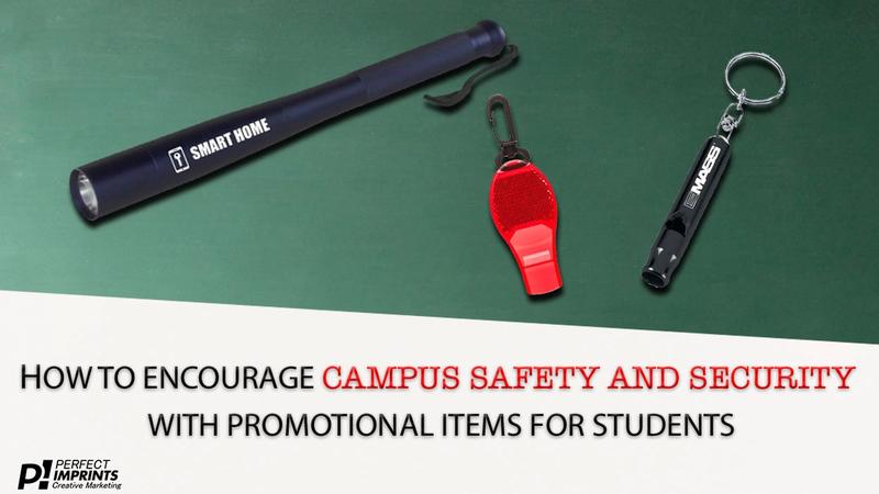 How to Encourage Campus Safety and Security With Promotional Items For Students