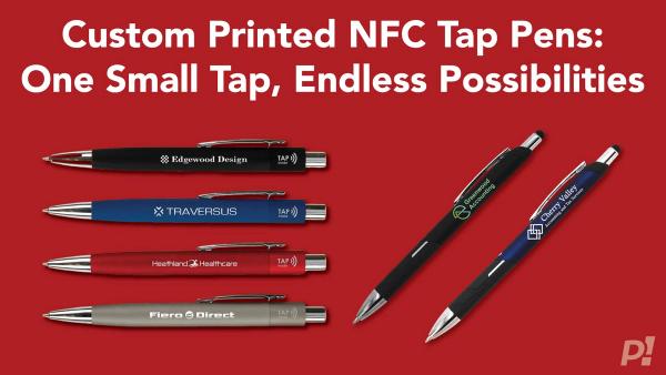 Custom Printed NFC Tap Pens: One Small Tap, Endless Possibilities