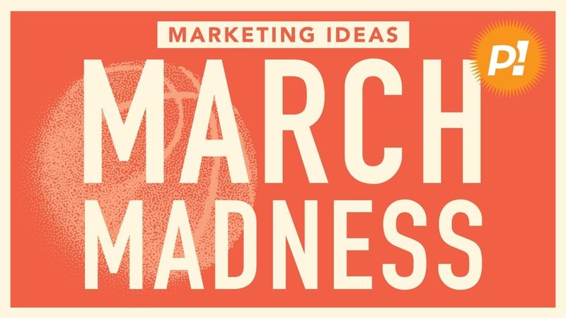 March Madness Marketing Ideas