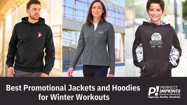 Best Promotional Jackets and Hoodies for Winter Workouts