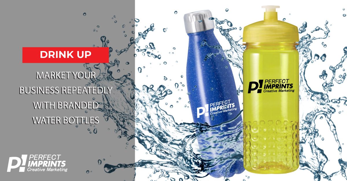 Drink Up: Market Your Business Repeatedly with Branded Water Bottles