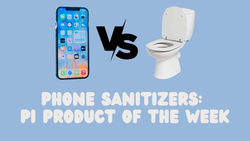 Phone Sanitizers: Product of the Week