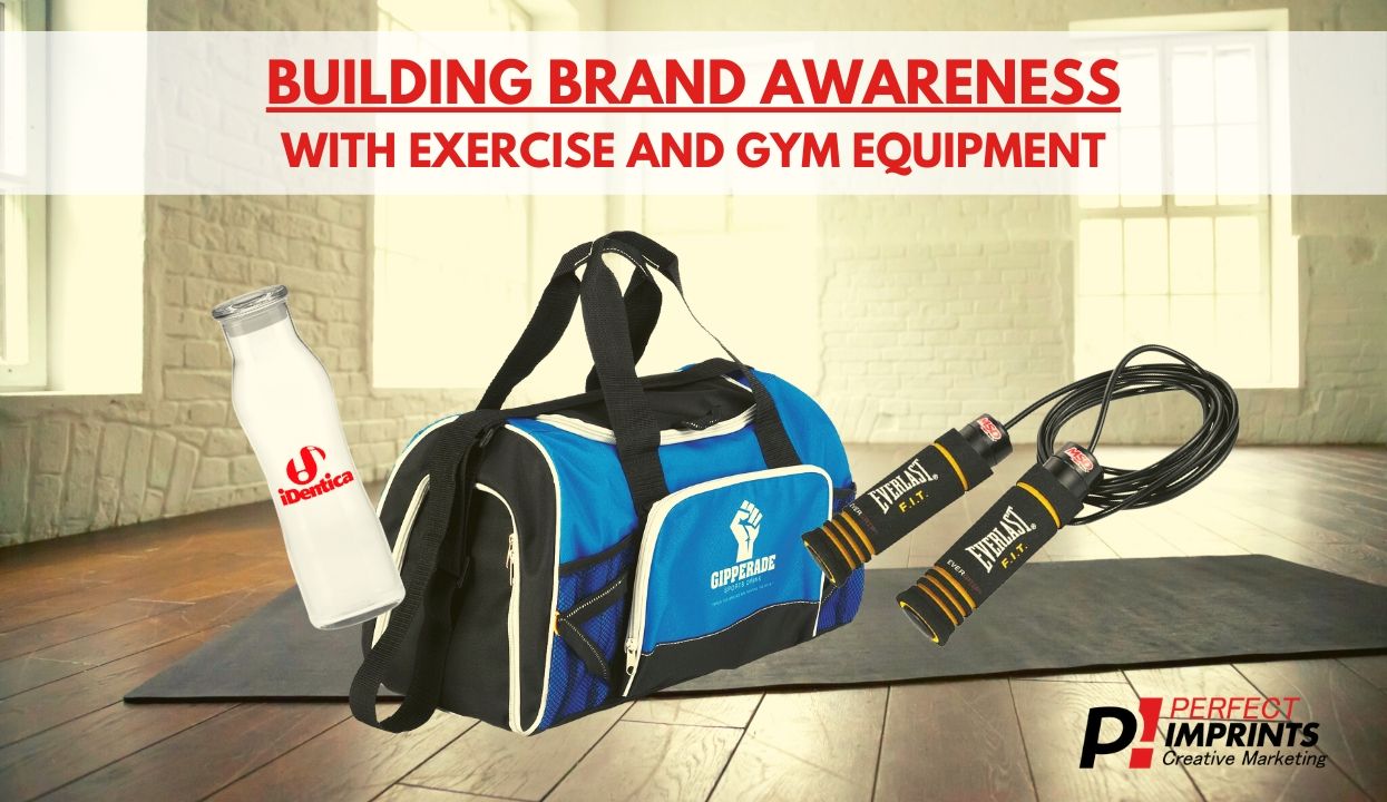 Building Brand Awareness with Exercise and Gym Equipment