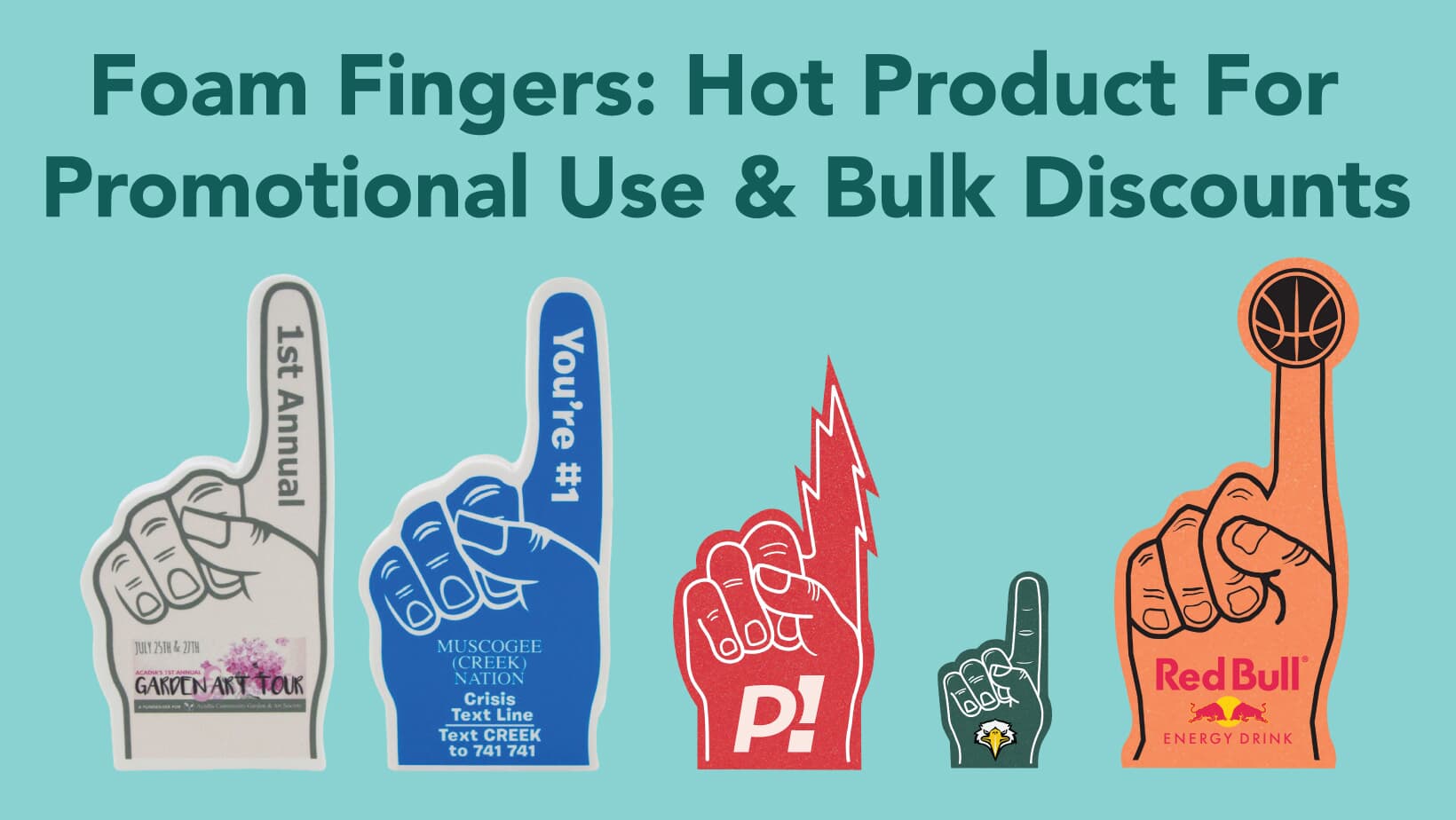 Foam Fingers: Hot Product For Promotional Use & Bulk Discounts