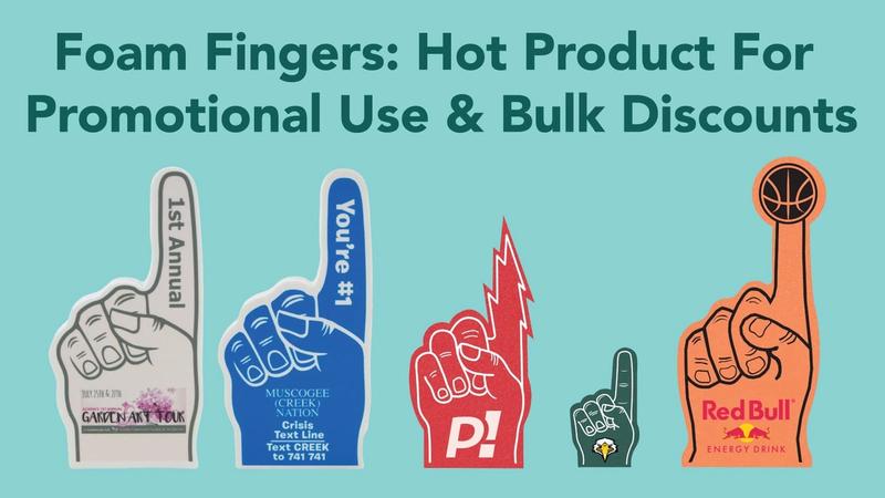 Foam Fingers: Hot Product For Promotional Use & Bulk Discounts