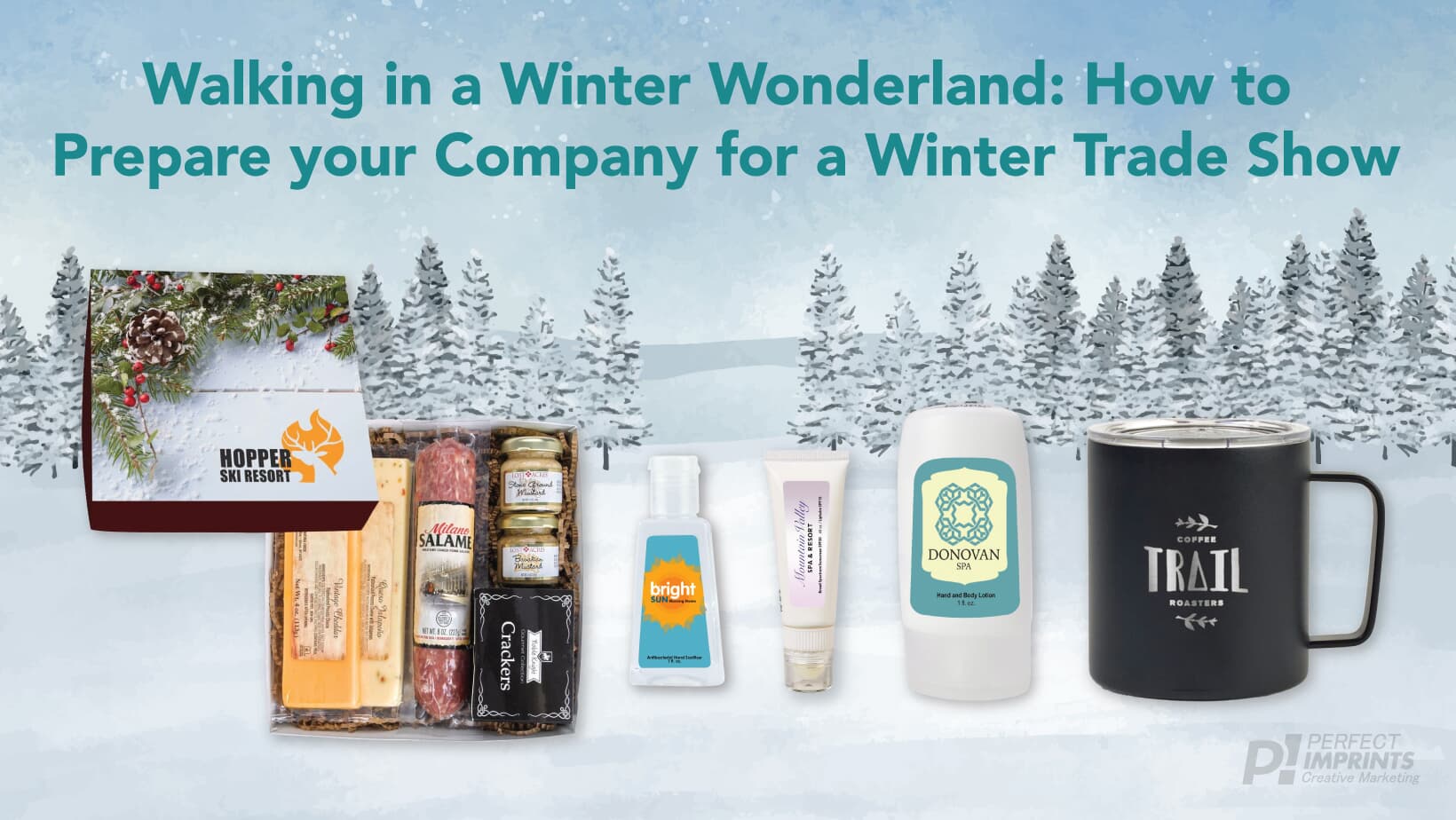 Walking in a Winter Wonderland: How to Prepare your Company for a Winter Trade Show