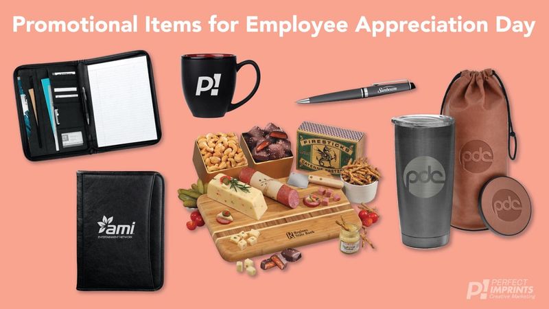 Promotional Items for Employee Appreciation Day Ideas