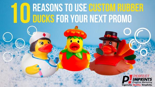 10 Reasons to Use Custom Rubber Ducks for your Next Promo