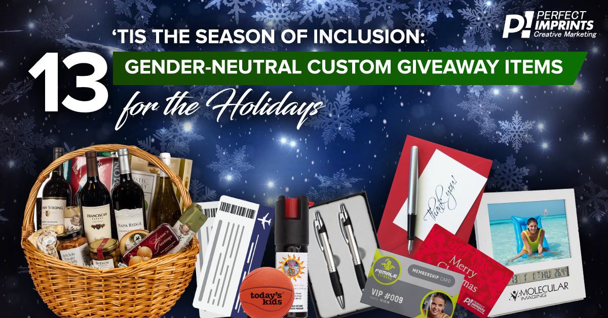 Tis the Season of Inclusion: 13 Gender-Neutral Custom Giveaway Items for the Holidays