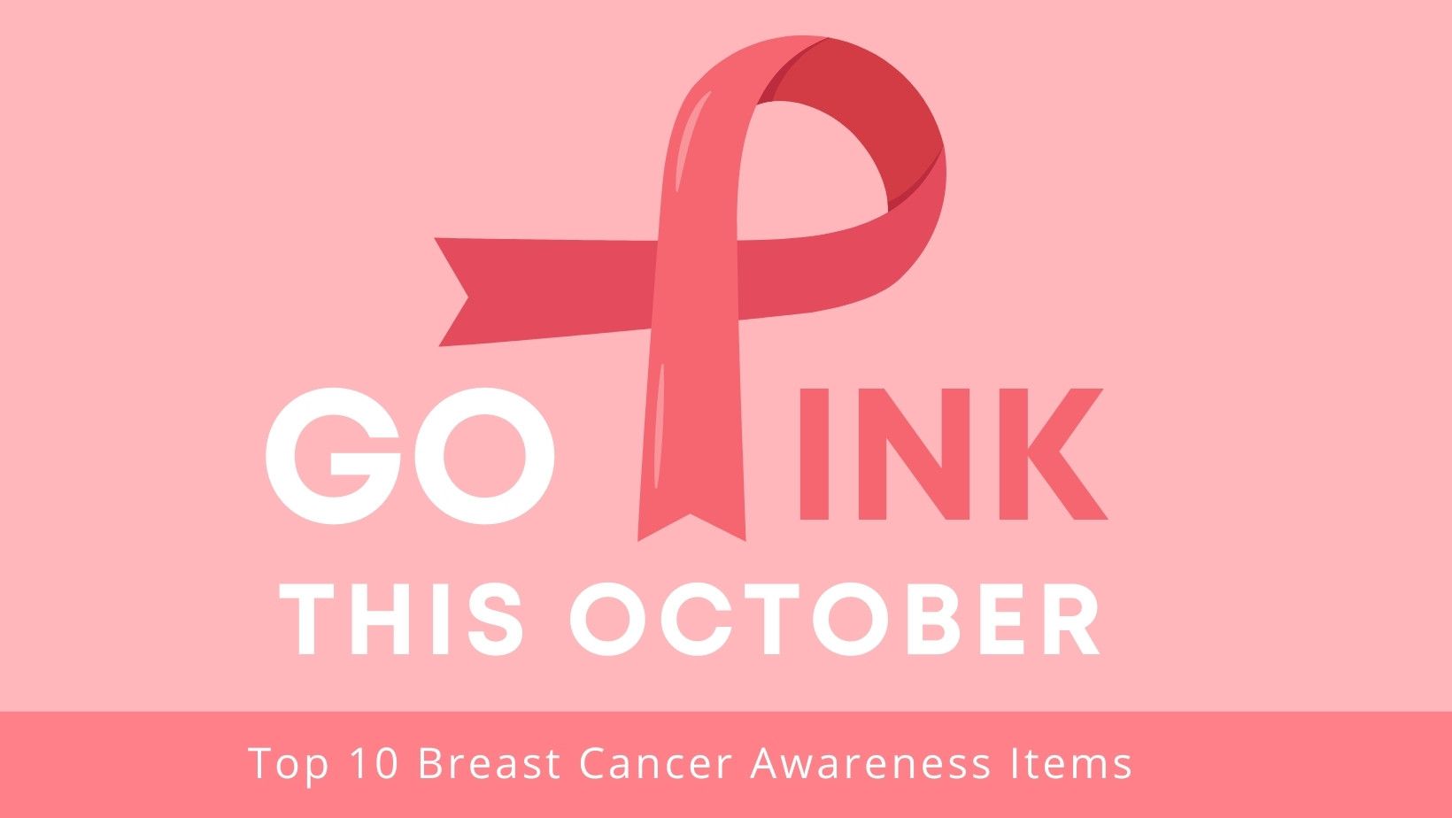 Top 10 Breast Cancer Awareness Items