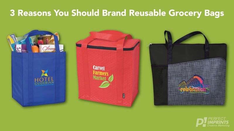 3 Reasons You Should Brand Reusable Grocery Bags