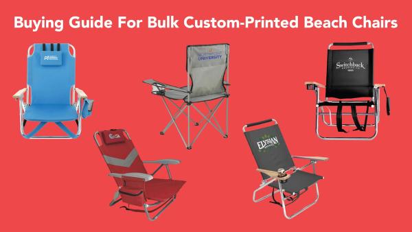 Buying Guide for Bulk Custom-Printed Beach Chairs