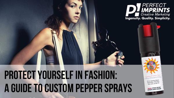 Protect Yourself In Fashion: A Guide To Custom Pepper Sprays