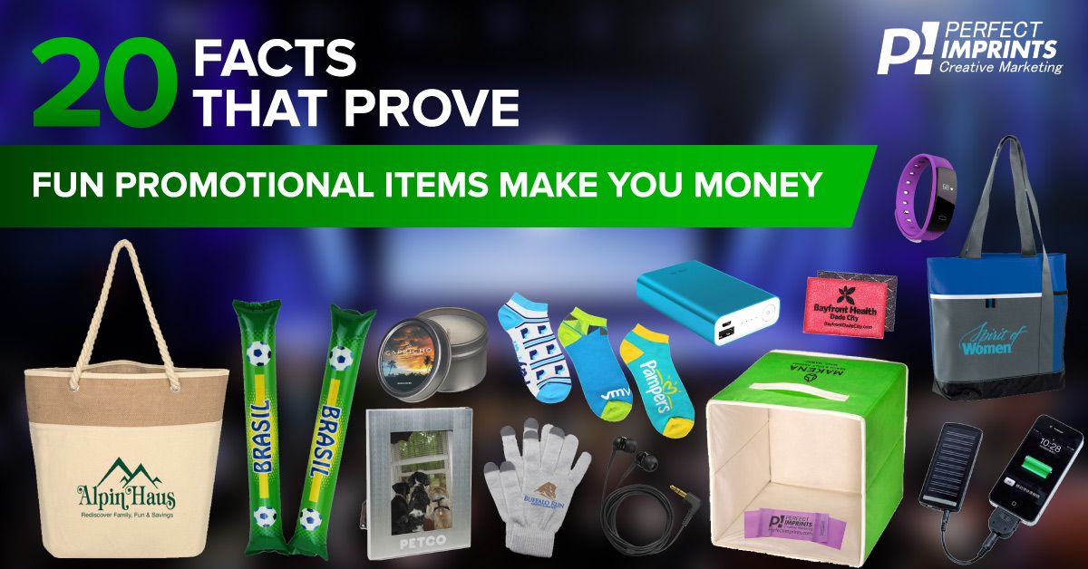 20 Facts That Prove Fun Promotional Items Make You Money