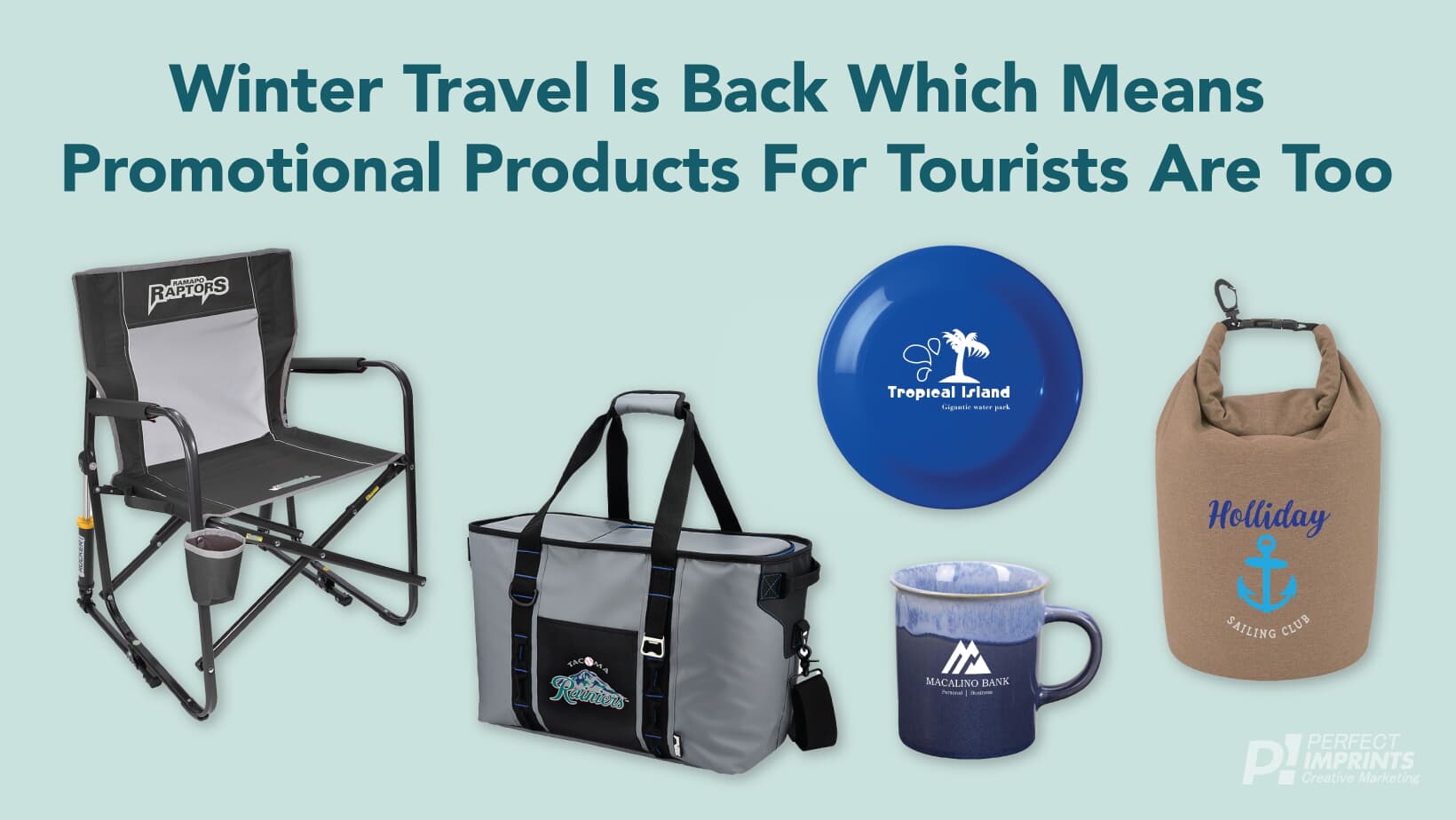 Winter Travel Is Back Which Means Promotional Products For Tourists Are Too