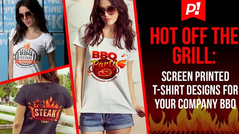 Hot Off the Grill: Screen Printed T-Shirt Designs For Your Company BBQ