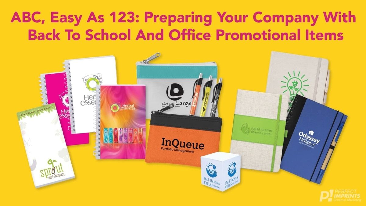 ABC, Easy as 123: Preparing your Company With Back to School and Office Promotional Items