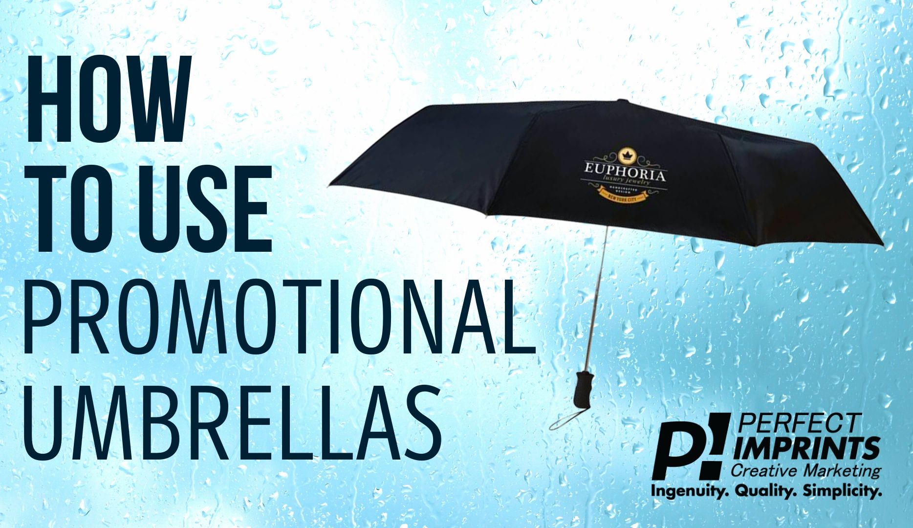 How To Use Promotional Umbrellas