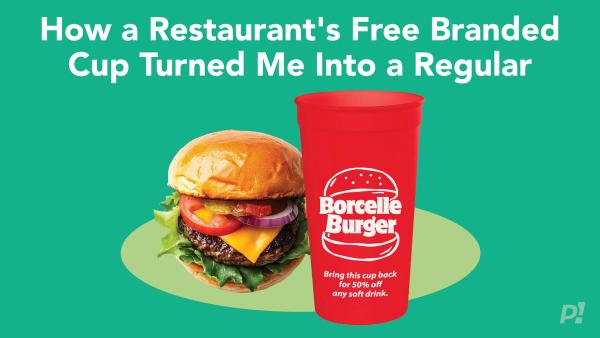 How a Restaurant's Free Branded Cup Turned Me Into a Regular
