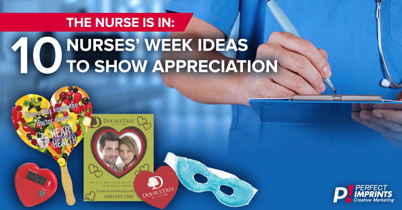 The Nurse Is In: 10 Nurses' Week Ideas to Show Appreciation