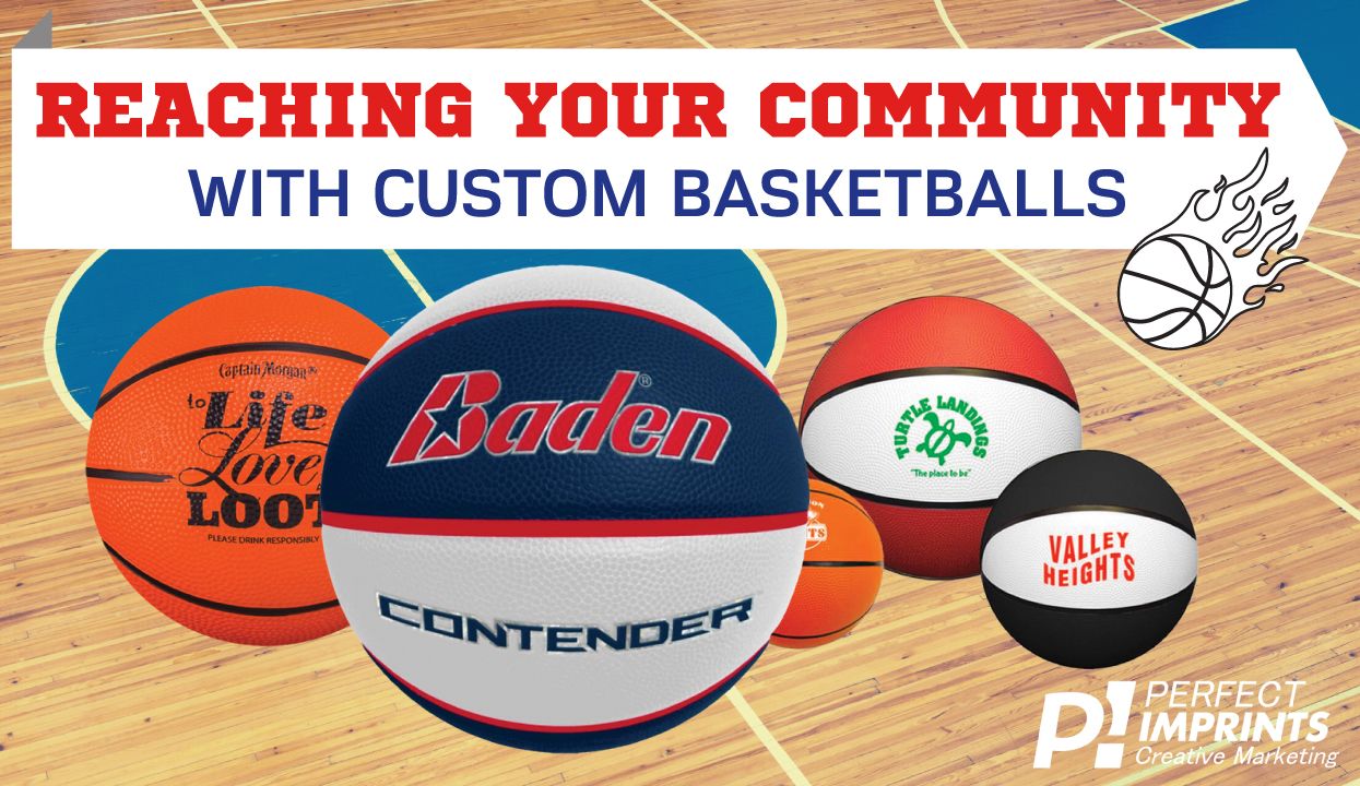 Reaching Your Community With Custom Basketballs