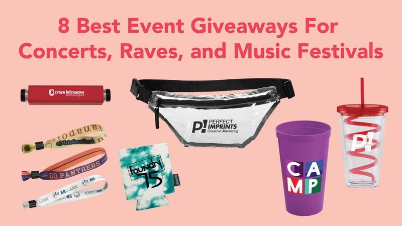 8 Best Event Giveaways For Concerts, Raves, and Music Festivals