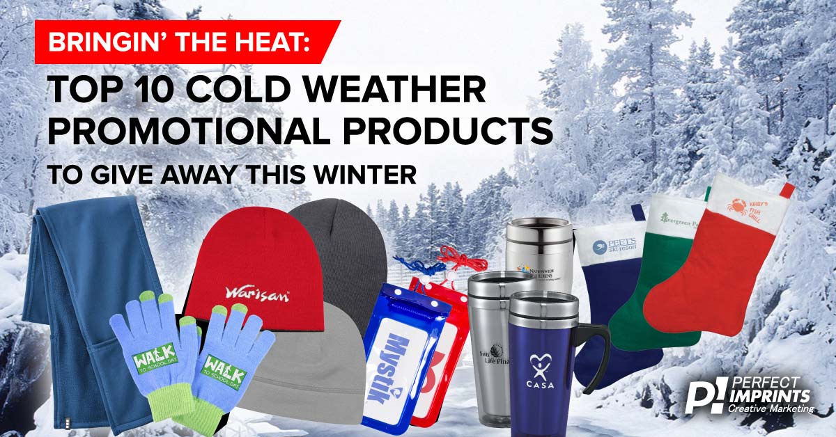 Bringin' the Heat: Top 10 Cold Weather Promotional Products to Give Away This Winter