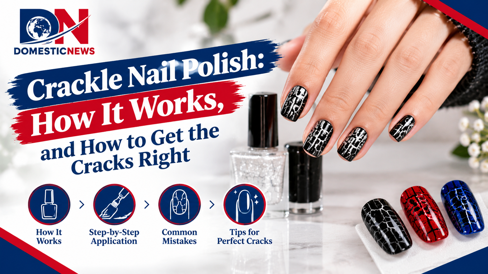 Crackle nail polish explained: how shatter varnish works, step-by-step application, fixes for polish that won't crack, and the best shades and combos.